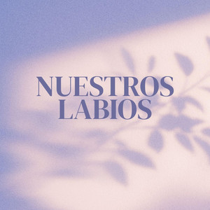 Nuestros labios by Raelmen Yu