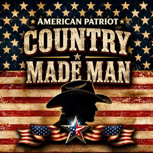 Country Made Man by American Patriot