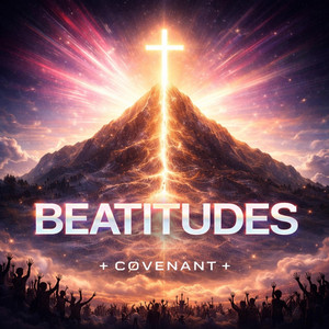 Beatitudes by THY CØVENANT
