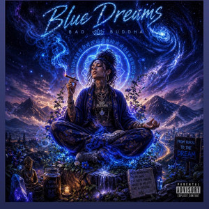 Blue Dreams by Bad Buddha