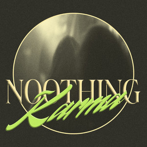 Karma by Noothing