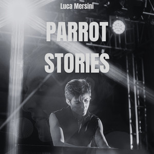 Parrot Stories by Luca Mersini