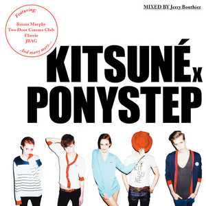 Kitsuné X Ponystep Mixed by Jerry Bouthier album