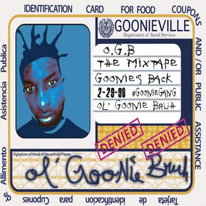 Ol' Goonie Bruh - I Swag, OK?