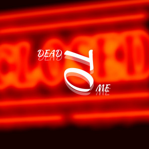 Dead To Me