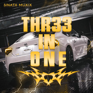 Sinath Muxix - THR33 IN ONE