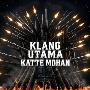 Klang Utama Katte Mohan by Slim Lazer YD, Zeeden, Vagabond