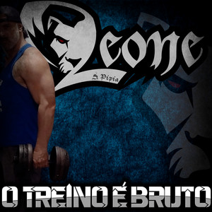 Leone Rap Maromba - O Treino É Bruto