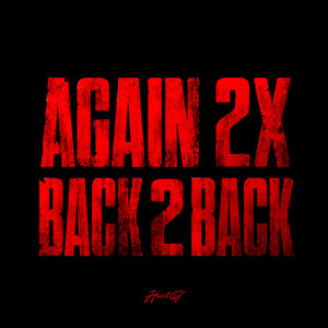 AGAIN 2X / BACK2BACK by Heart G