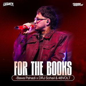 For The Books by Bawa Pahadi, DRJ Sohail, 48Volt