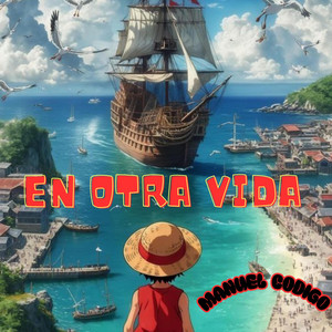 EN OTRA VIDA by MANUEL CODIGO
