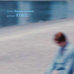 Summer Dreamin' by Yinc.