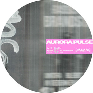 Aurora Pulse by Acid Asian