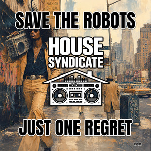 Just One Regret by Save The Robots