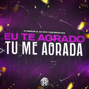 Eu Te Agrado Tu Me Agrada
