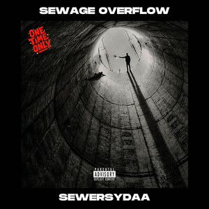 SEWAGE OVERFLOW by Sewersydaa