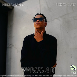 Wabaza 4.0 by Njeza Mane, Skhalo RSA