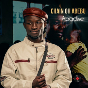 Abadwe by Chain Oh Abebu