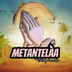 Palody La Melo - Metantelaa