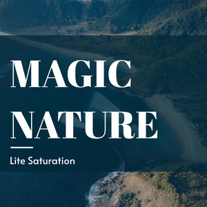 Lite Saturation - Magic Nature