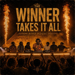 The Winner Takes It All (Afro House) by Sefu Aura