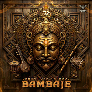 Bambaje by Dharma Ohm, Hadooc
