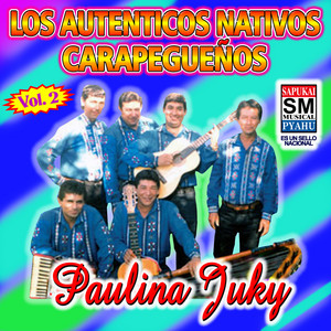 Los Autenticos Nativos Carapegueños - Na oñoirura mbora'e