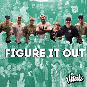 Figure It Out by The Vitals 808