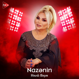 Nazənin - Havalı Başım