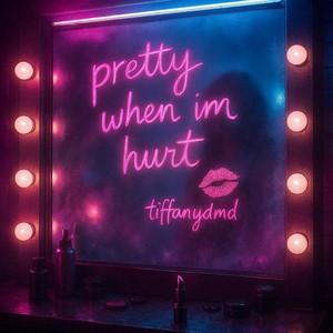 Pretty When I'm Hurt