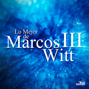 Marcos Witt - Danzaré, Cantaré
