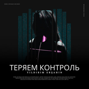 Tеряем Kонтроль by Yıldırım Erşahin