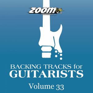 Backing Tracks For Guitarists, Vol. 33
