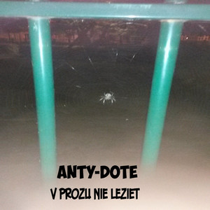 V Prozu Nie Leziet by ANTY-DOTE