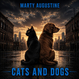 Cats and Dogs by Marty Augustine