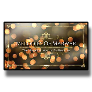 Melodies Of Marwar by The Sanchit Warde Collective