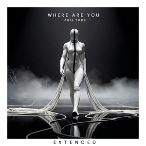 Where are you - EXTENDED MIX by Abel York