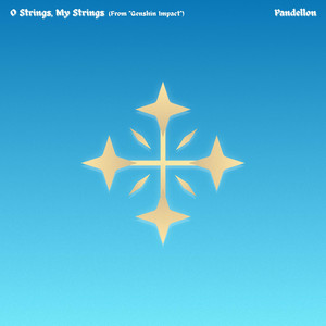 O Strings, My Strings (From 