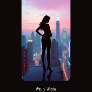 Wishy Washy by Ravyn E