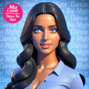 Mia Love - Dance The Night
