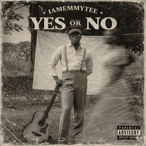 Yes or No by IAMEMMYTEE