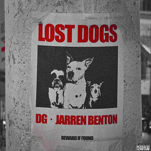 LOST DOGS by DG, Jarren Benton