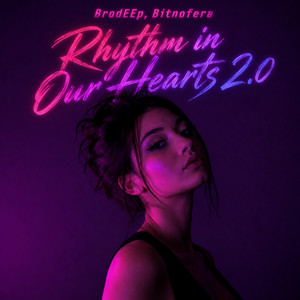 Rhythm in Our Hearts 2.0 by BrodEEp, Bitnofera
