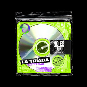 La Tríada - Scum Gang