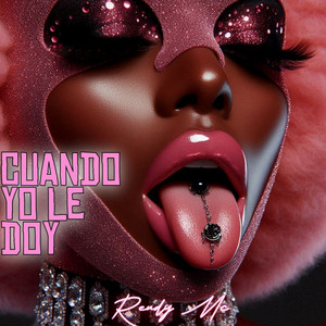 Cuando Yo Le Doy by Reudy Mc
