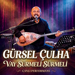Vay sürmeli sürmeli by Gürsel Çulha