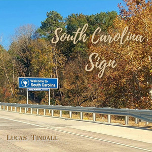 South Carolina Sign by Lucas Tindall