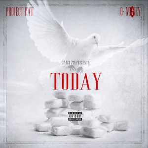 Today by Jp Mr. 724, Project Pat, Q-$