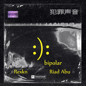 Bipolar (feat. 7zn)