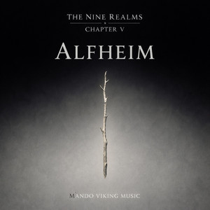 ALFHEIM(Chapter V) by Mando Viking Music